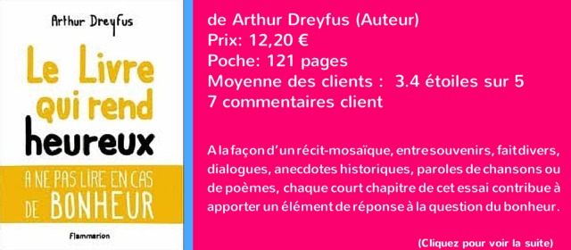 Le livre de la semaine #44: Le livre qui rend heureux de Arthur Dreyfus